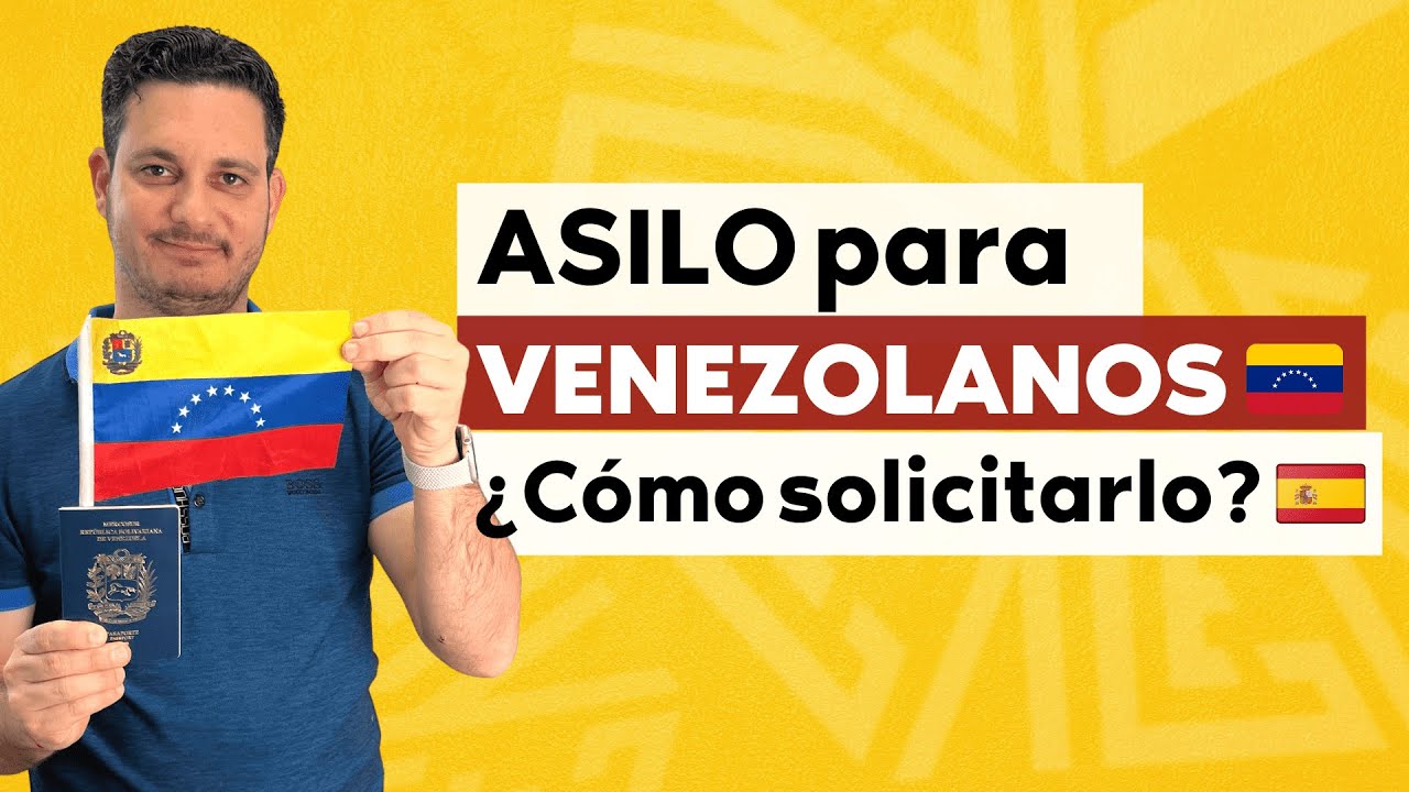 asilo humanitario en españa para venezolanos