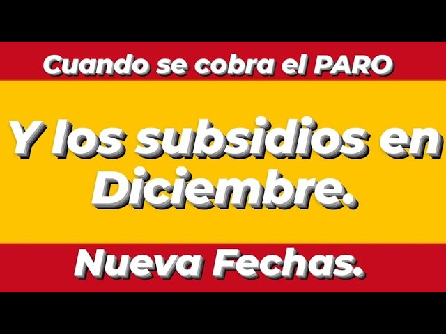 cuando se cobra el subsidio en diciembre