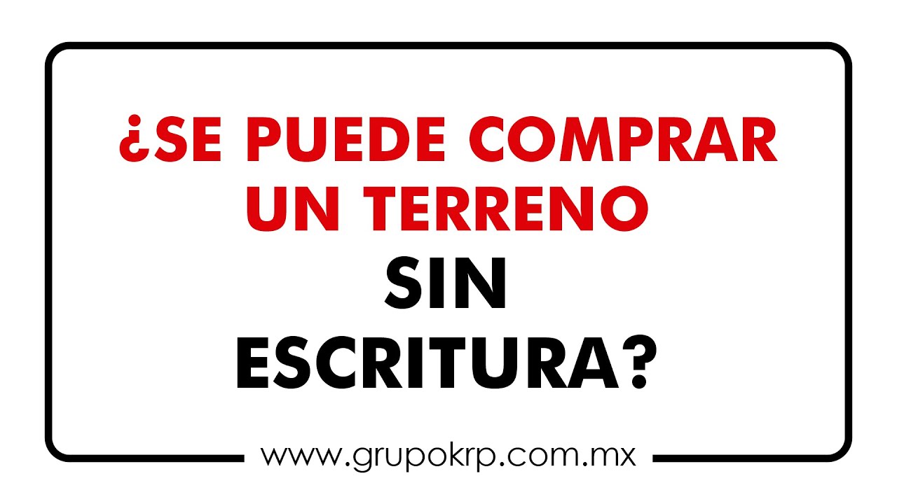 contrato de compraventa de terreno sin escritura