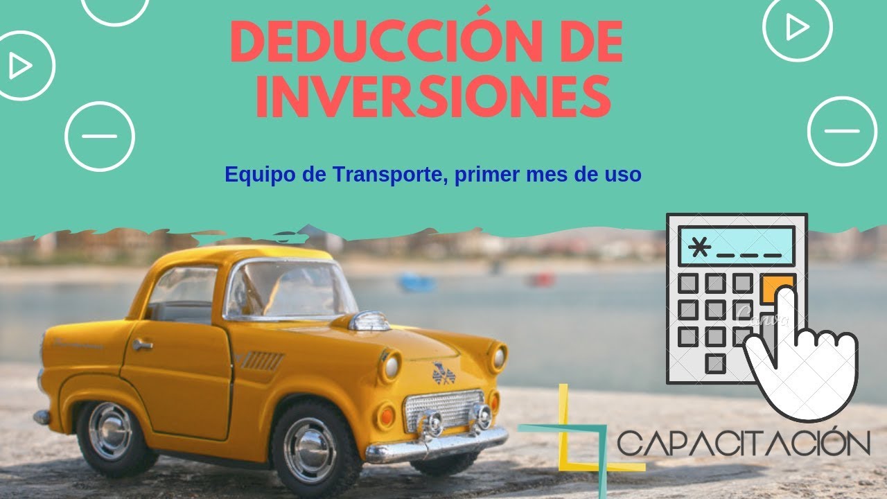 deducción de inversiones personas físicas en pagos provisionales