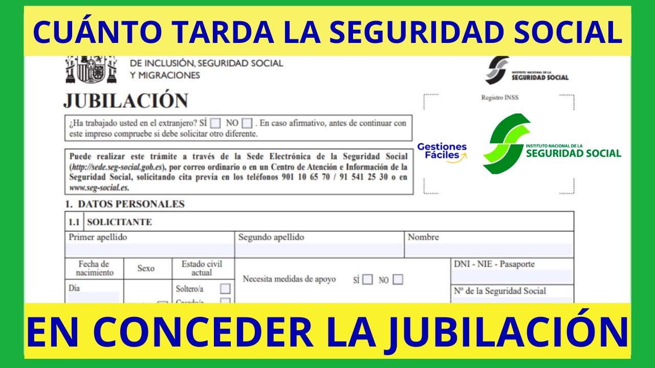 cuánto se tarda en cobrar la jubilación una vez aprobada