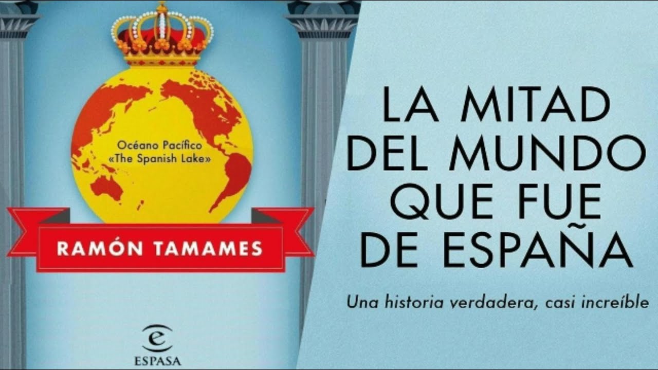 la mitad del mundo que fue de españa