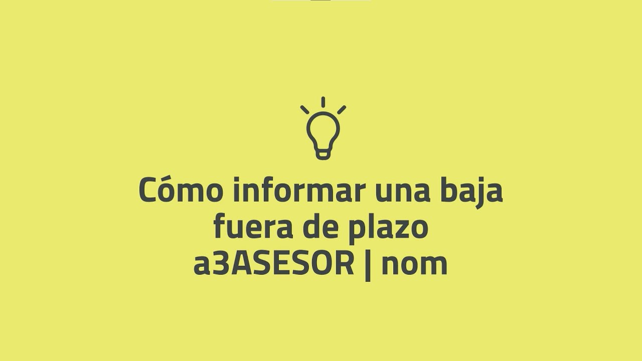 partes de baja fuera de plazo