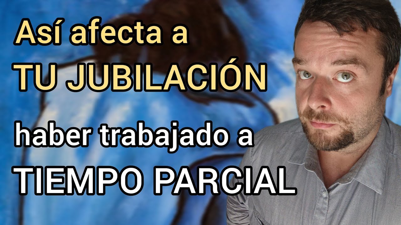 pensión mínima trabajador a tiempo parcial