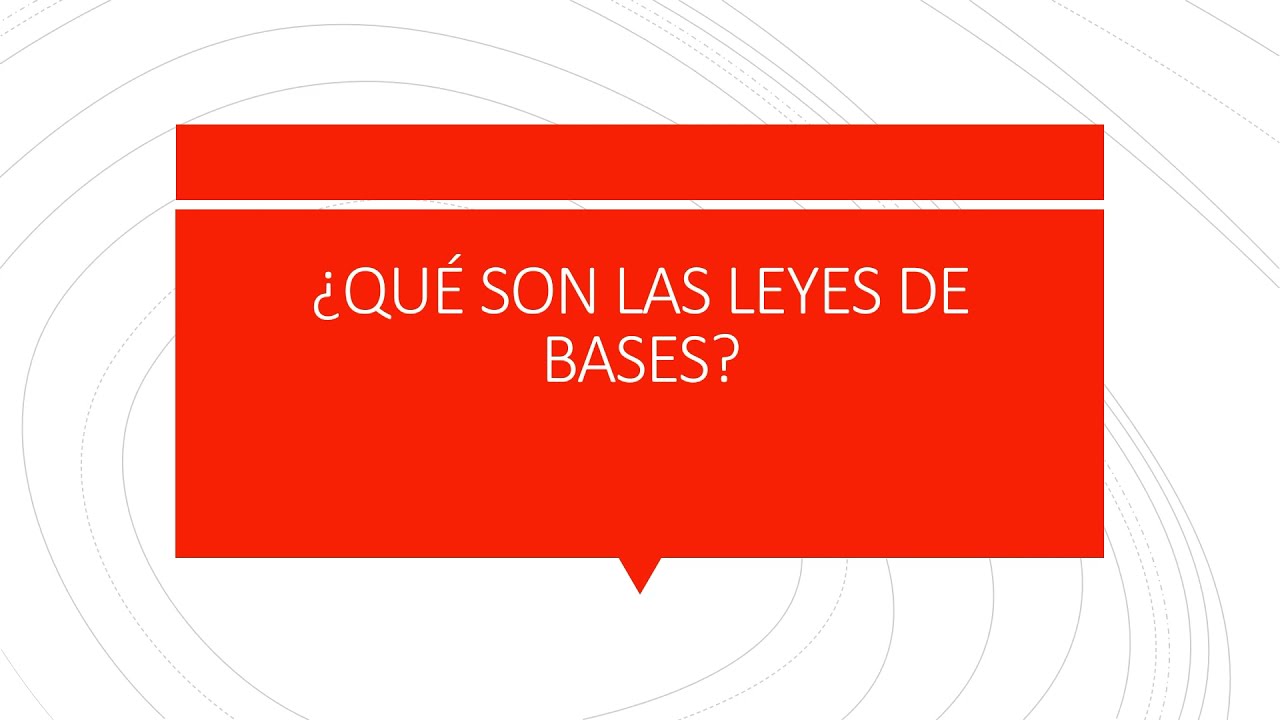 que es una ley de bases