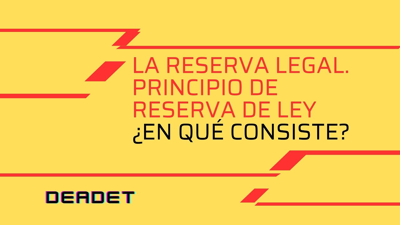 que es una reserva de ley