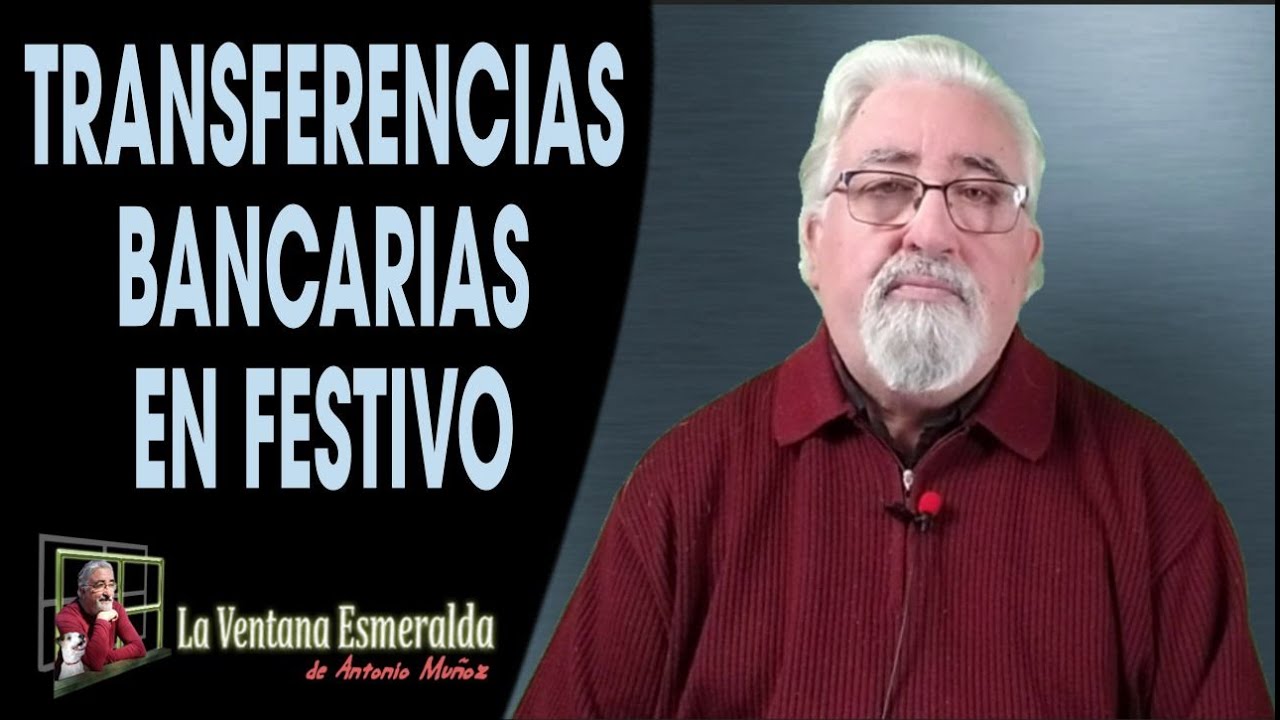 si me hacen una transferencia el jueves cuando me llega