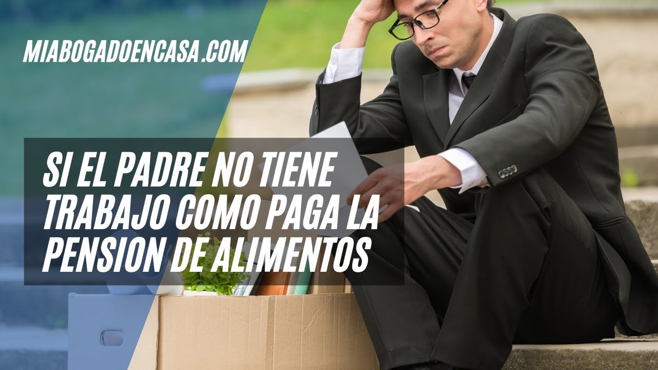 tengo que pagar manutencion si no trabajo