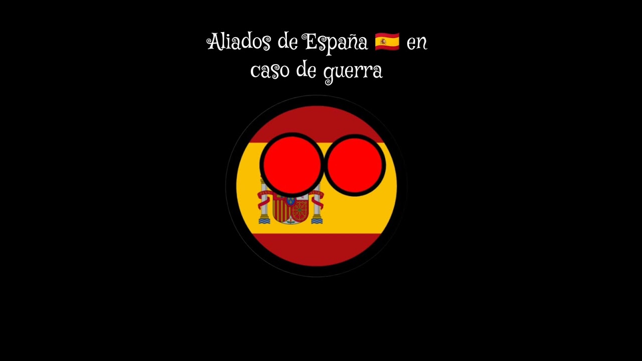 aliados de españa en caso de guerra