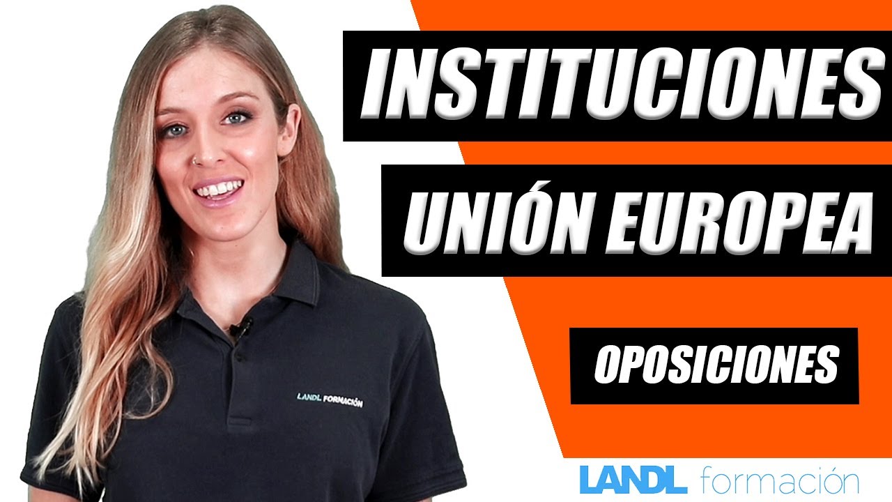 las instituciones de la unión europea