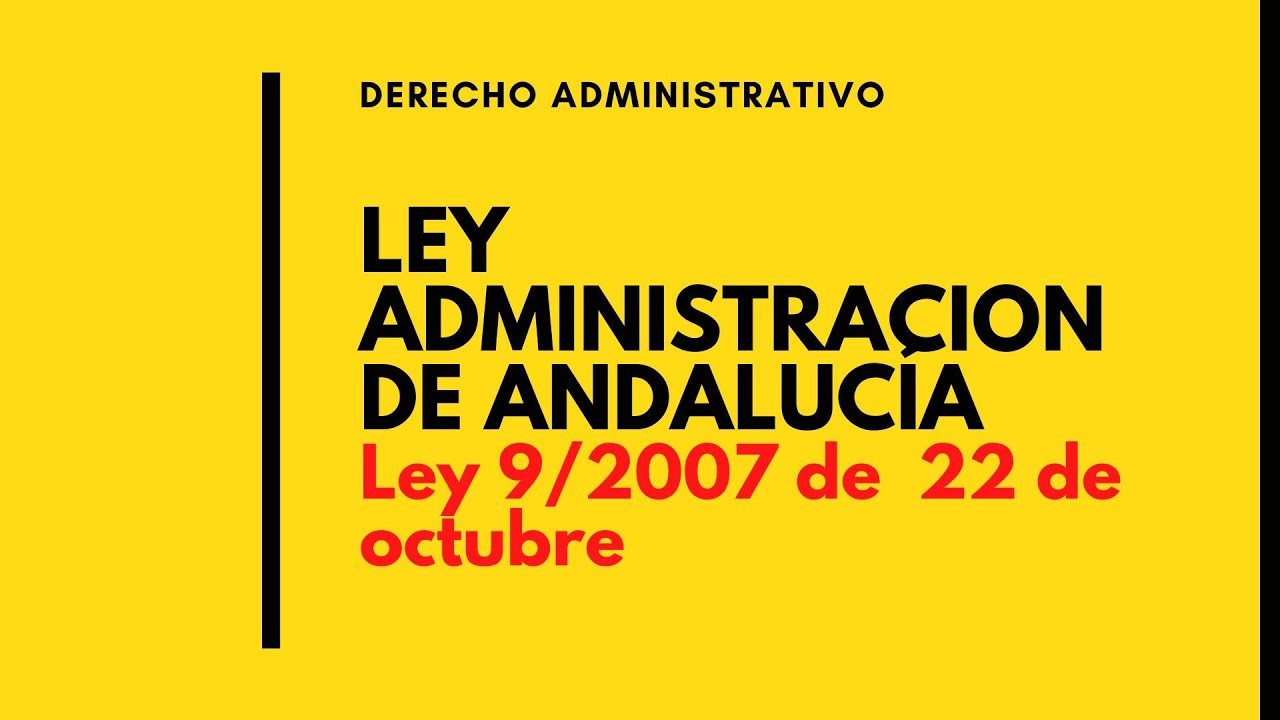 ley de administración de la junta de andalucia