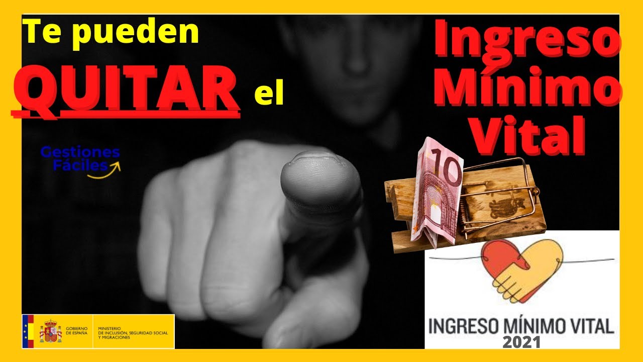 motivos para que te quiten el ingreso mínimo vital