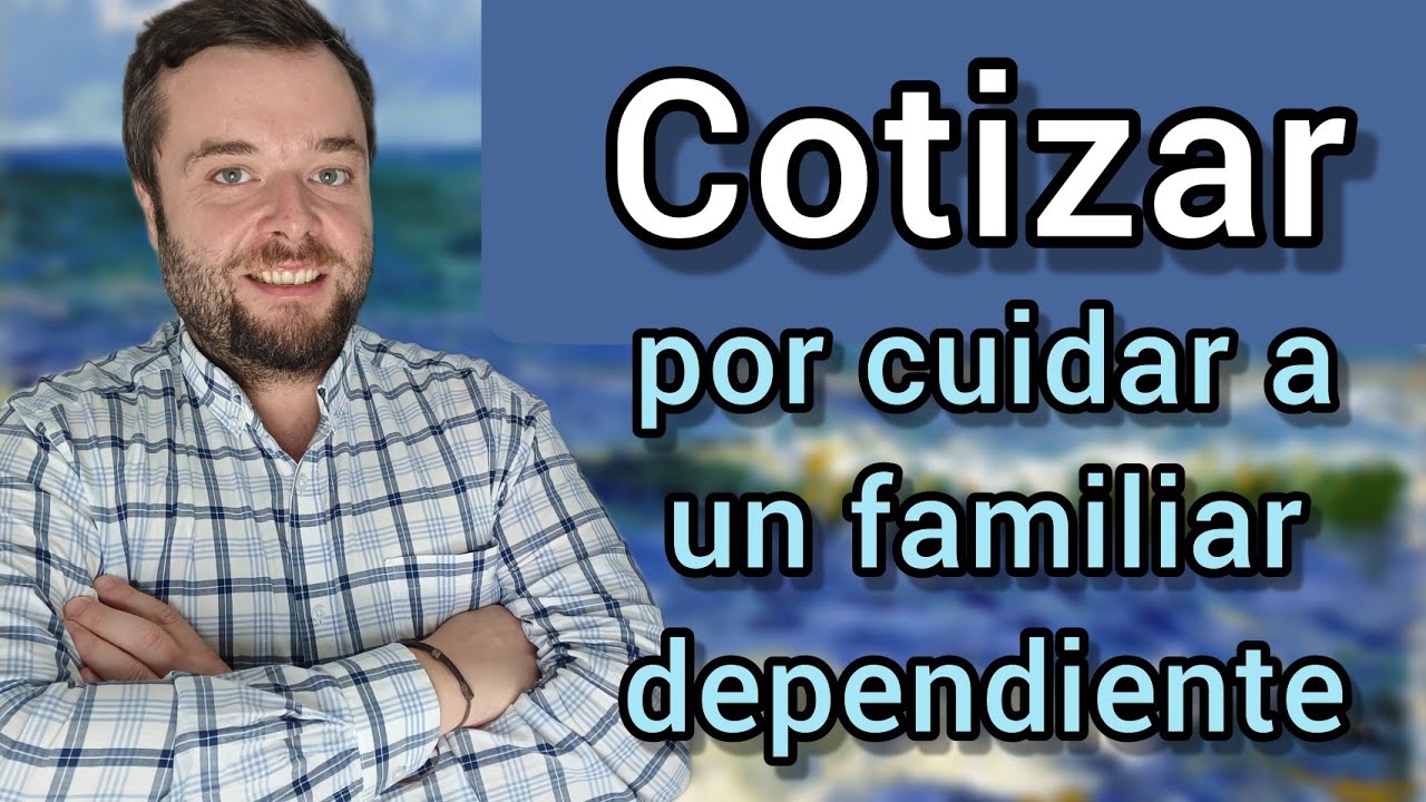 pensión por cuidar a un familiar