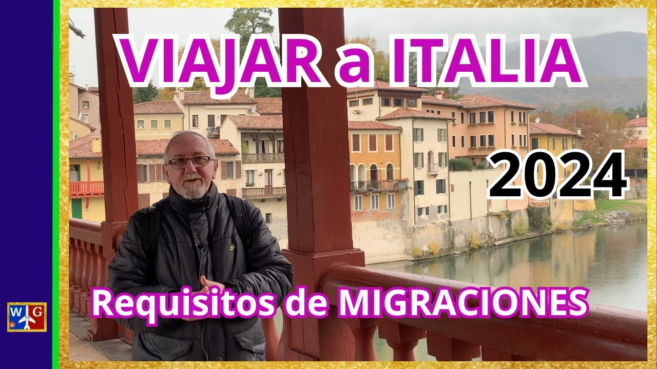 requisitos para viajar a italia desde españa