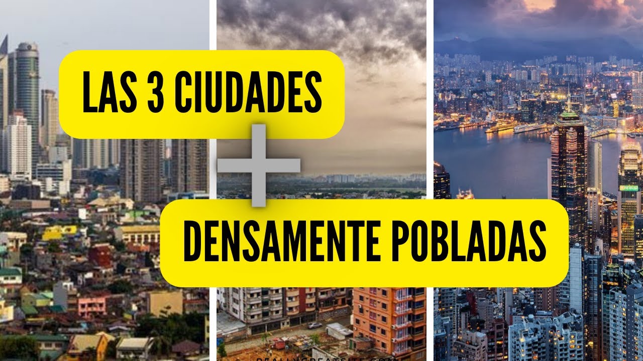 ciudades con mas densidad de poblacion