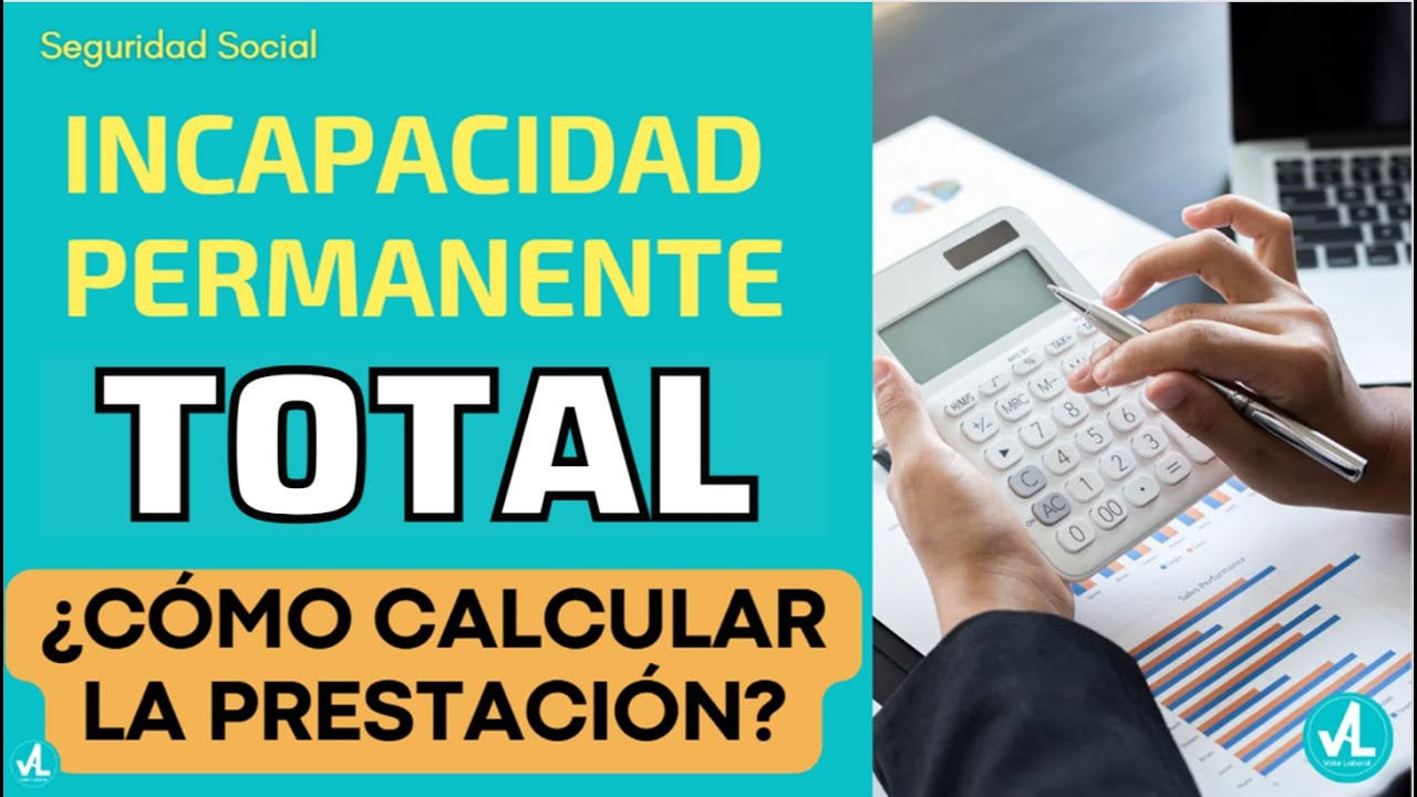 como se calcula la incapacidad permanente