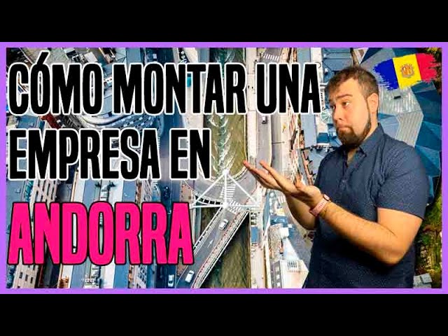 crear empresa en andorra operar españa