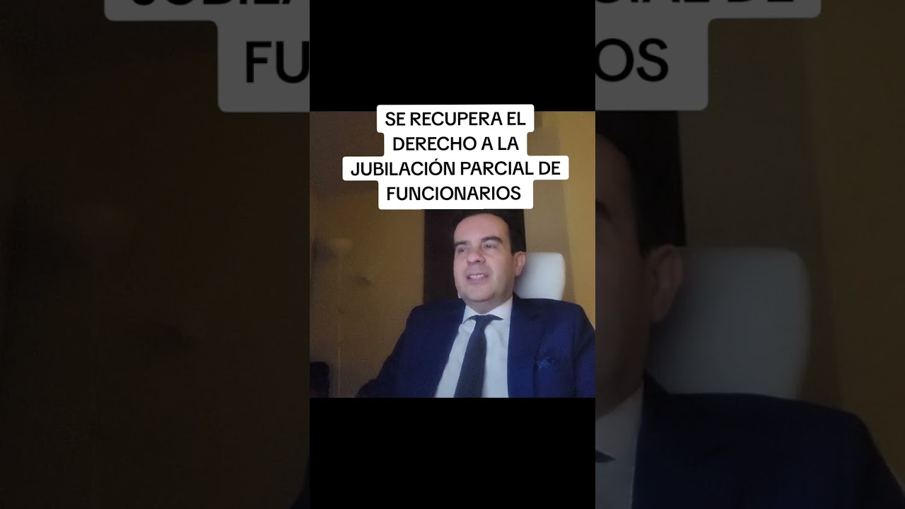 jubilación parcial anticipada de los funcionarios