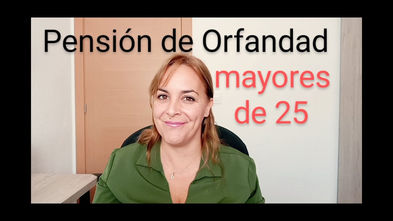 la pensión de orfandad es contributiva