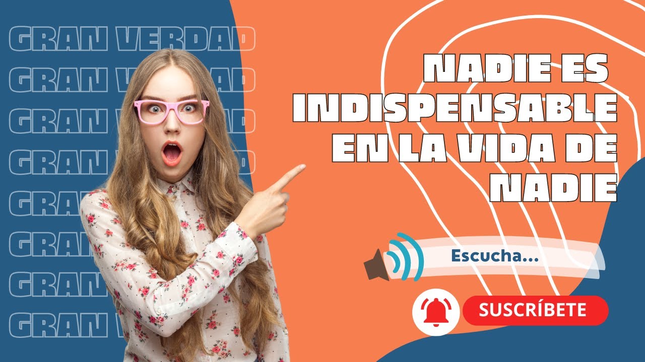 nadie es indispensable en la vida de nadie