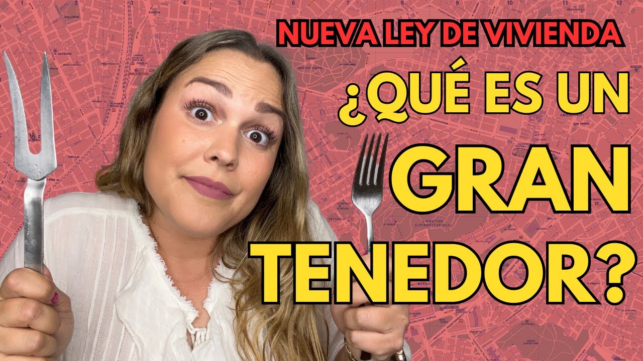 nueva ley de vivienda gran tenedor