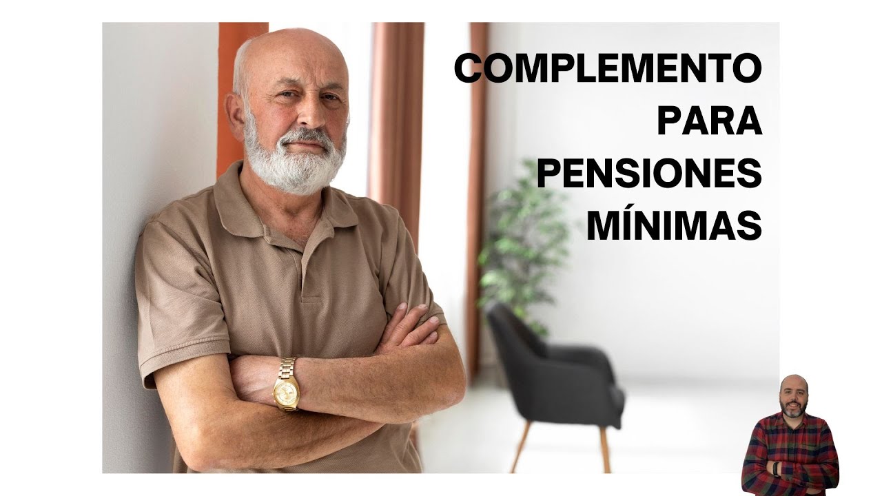 que es el complemento a minimos de una pension