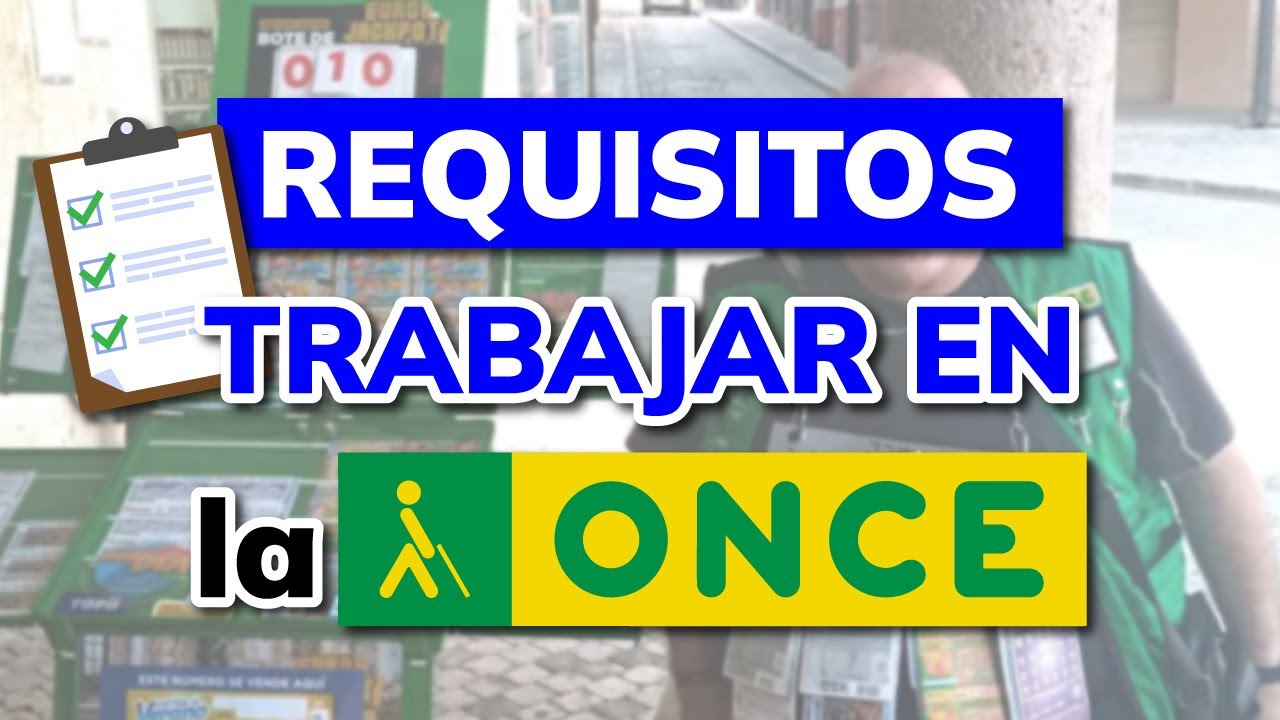 requisitos para entrar en la once