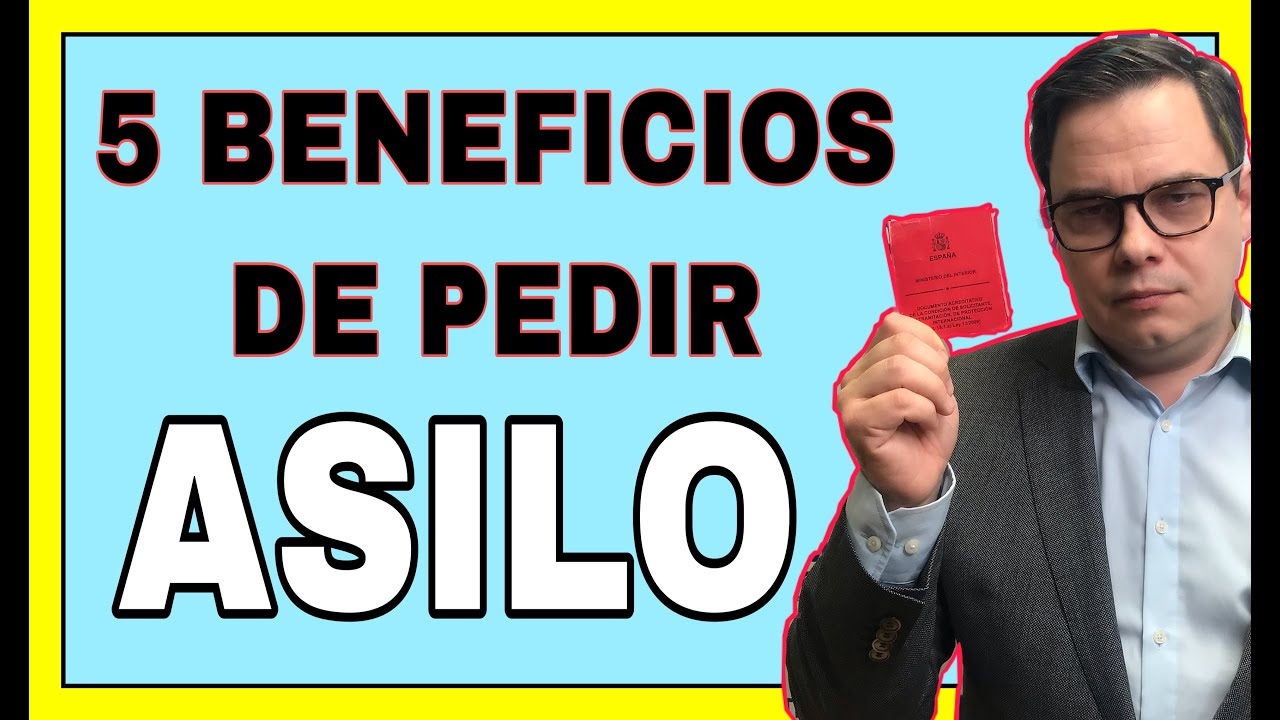 beneficios del asilo politico en españa