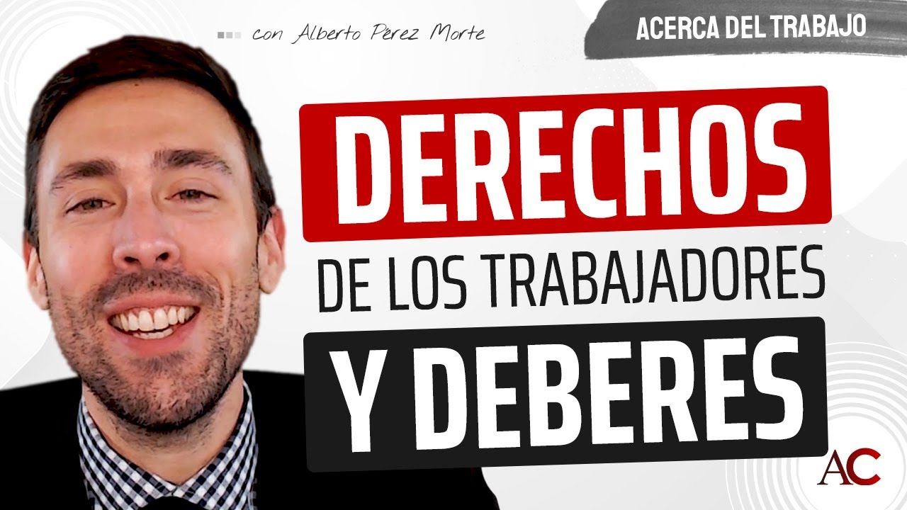 derechos de los trabajadores en españa