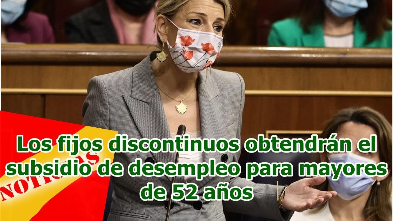 fijos discontinuos y subsidio mayores 55 años